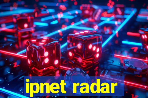 ipnet radar